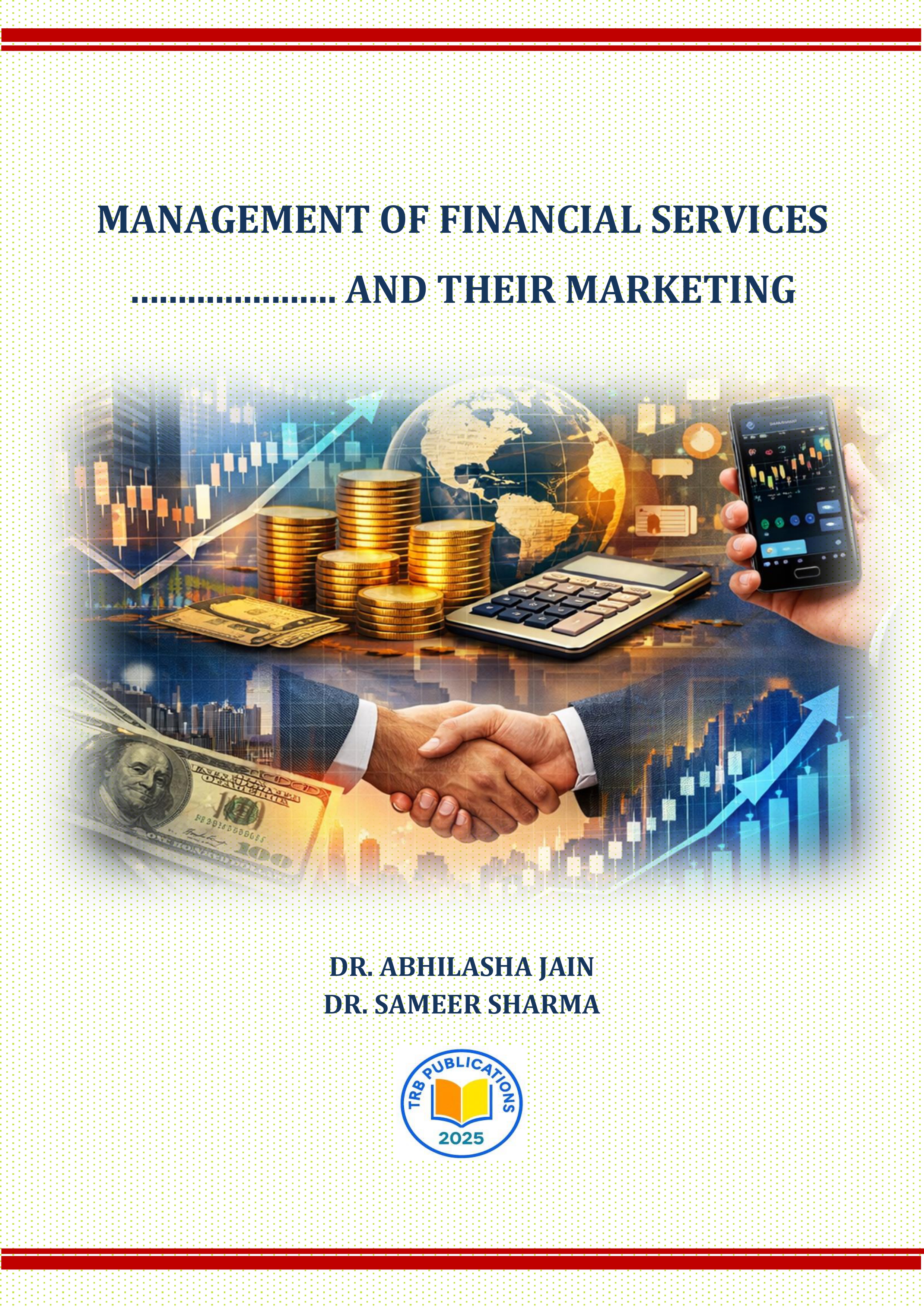 Management of Financial Services ........and Their Marketing
