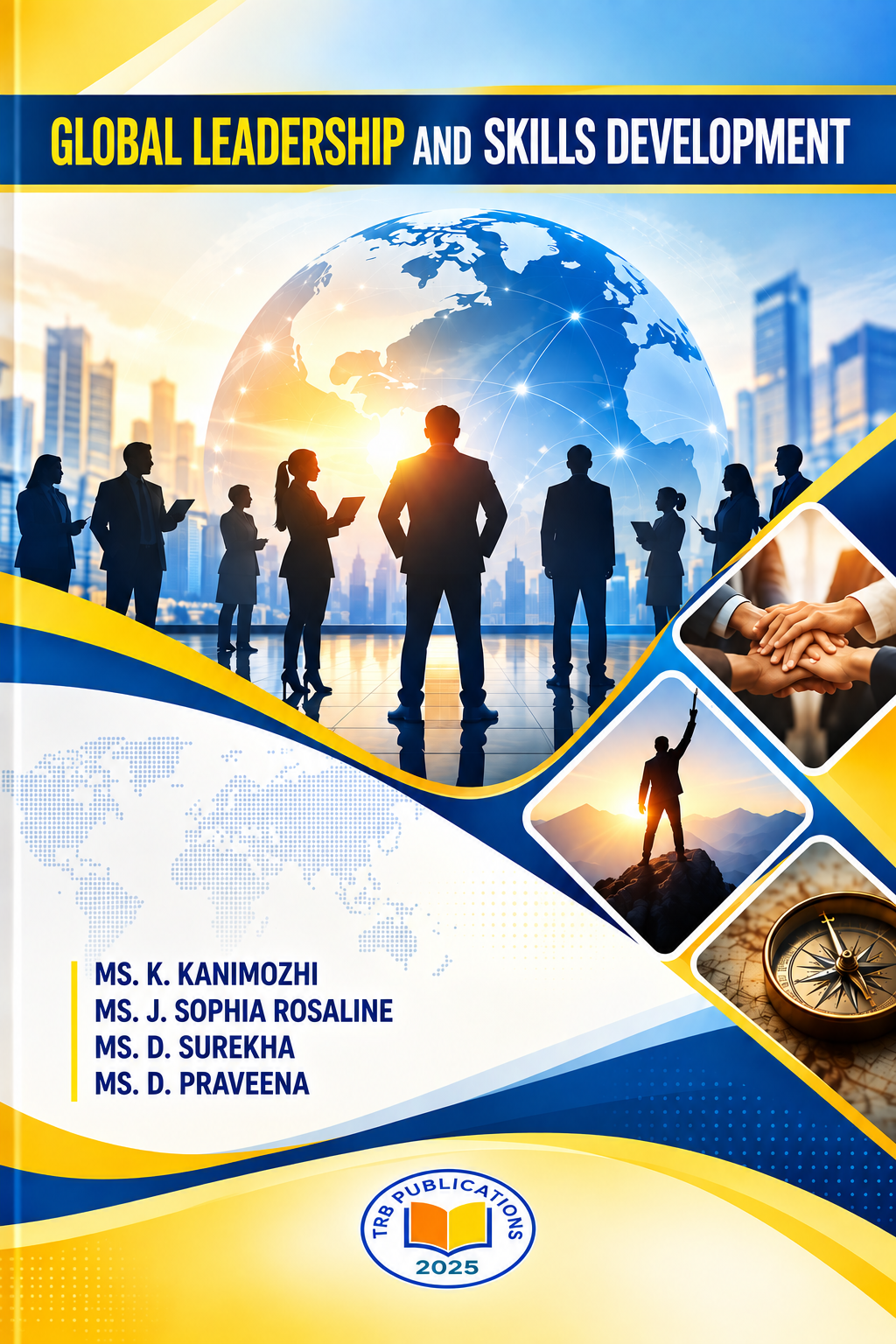 GLOBAL LEADERSHIP AND SKILLS DEVELOPMENT